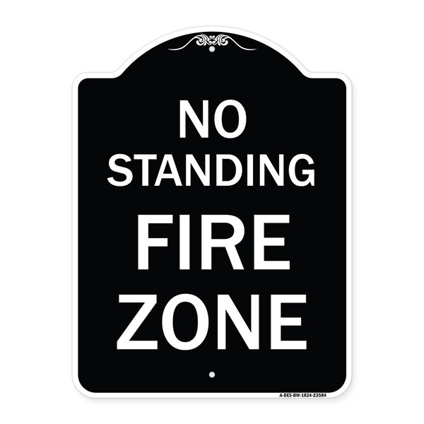No Standing Fire Zone Heavy-Gauge Aluminum Architectural Sign, 24" x 18", BW-1824-23584